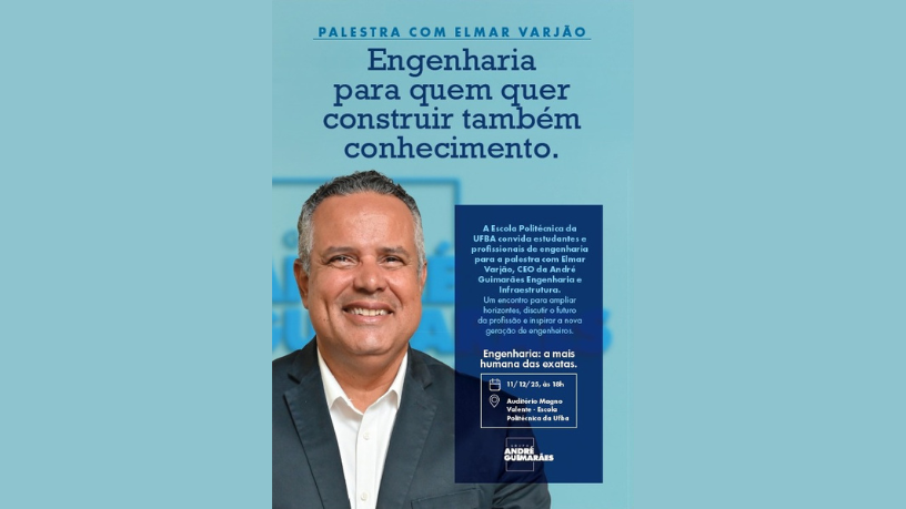 Grandes empreendimentos industriais e a infraestrutura de apoio na visão de Elmar Juan Passos Varjão Bomfim.